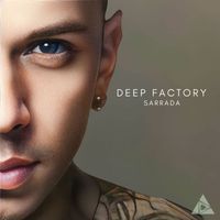 Deep Factory - Sarrada