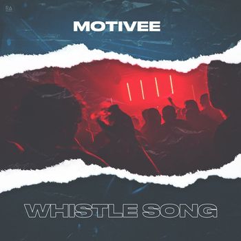 Motivee - Whistle Song