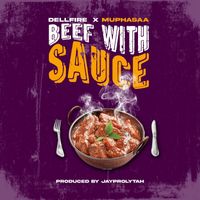 DELLFIRE - Beef with Sauce (Explicit)