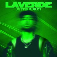 Justin Quiles - La Verde (Explicit)