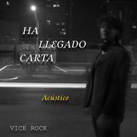 Vice Rock - Ha Llegado Carta - Acústico (En Vivo)