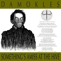 Damokles - Something's Amiss At The Hive
