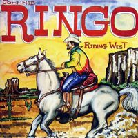 Johnny Ringo - Riding West