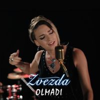 Zvezda - Olmadı