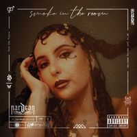 Nardean - Smoke In The Room (Explicit)