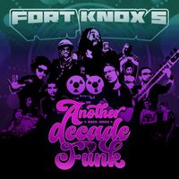 Fort Knox Five - Another Decade of Funk