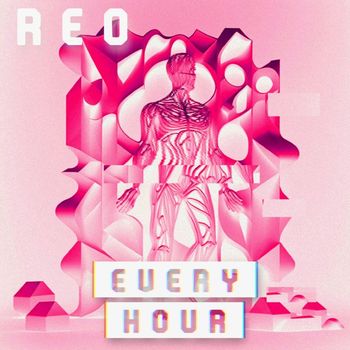 Reo - Every Hour