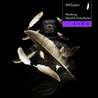 Will Easton - Wandering / Rainfall (feat. Émilie Rachel)
