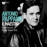 Antonio Pappano - Il maestro. Italian Music by Puccini, Rossini, Verdi...