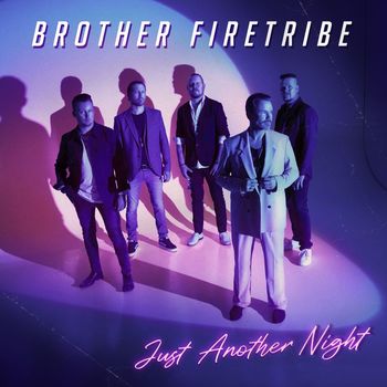 Brother Firetribe - Just Another Night