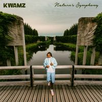 Kwamz - Nature's Symphony (Explicit)