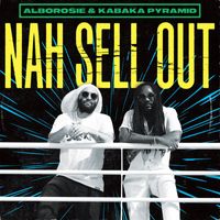 Alborosie - Nah Sell Out (feat. Kabaka Pyramid)