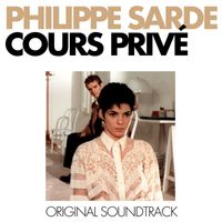Philippe Sarde - Cours privé (Bande Originale du Film)