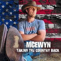 MCEWYN - Taking the Country Back