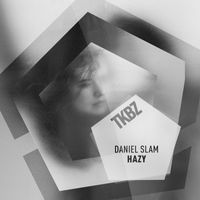 Daniel Slam - Hazy