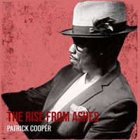 Patrick Cooper - The Rise from Ashes