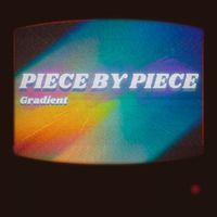 Gradient - Piece by Piece