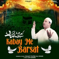 Rahat Fateh Ali Khan - Kabay Me Barsat