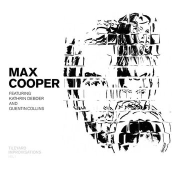 Max Cooper - Tileyard Improvisations - EP