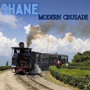 Shane - Modern Crusade