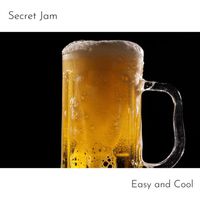 Secret Jam - Easy and Cool