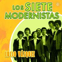 Los Siete Modernistas - Lucio Vázquez