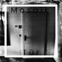 Mosaik - Tür