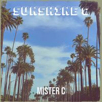 Mister C - Sunshine C (Explicit)