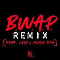 L. Boogie - B.W.A.P. (Remix) [feat. Levy & Uknow Fro]