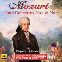 Cologne New Philharmonic Orchestra, Volker Hartung and Diego García Conde - Mozart: Flute Concerto No. 1 in G Major, K. 313 & Flute Concerto No. 2 in D Major, K. 314