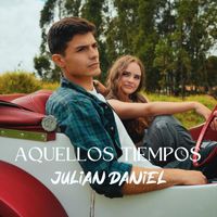 Julian Daniel - Aquellos Tiempos