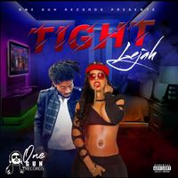 LEJAH - Tight (Explicit)