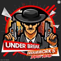 Under Break - Dreamworks (Bazco Remix)