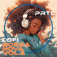 PRTL - Lofi Bossa Nova Vol 5