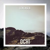 Lencasea - Ochi