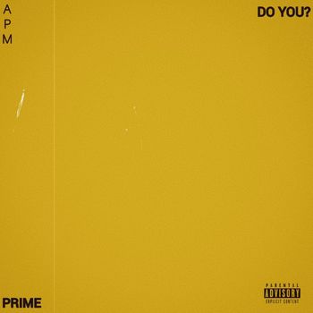 Prime - Do You (Explicit)