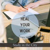 Aurora Strings - Heal Your Work - Study in the City