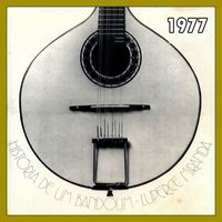Luperce Miranda - História de Um Banbolim - 1977