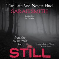 Sarah Smith - The Life We Never Had