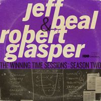Jeff Beal & Robert Glasper - The Winning Time Sessions: Season 2 (Soundtrack from the HBO® Original Series)