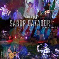 Los Cazadores Del Cerro - Sabor Cazador (En Vivo)