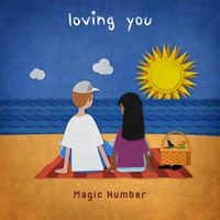 Magic Number - Loving You