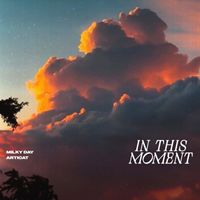 Milky Day featuring articat - In This Moment