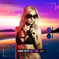 Aoma Nito - Hot Vibe