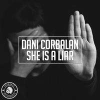 Dani Corbalan - She Is A Liar