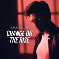 Absalon - Change on the Rise