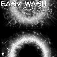 Easy Wash - IN THE SOUND (K23 Extended)
