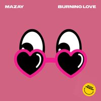 Mazay - Burning Love