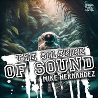 Mike Hernández - The Sound Of Silence