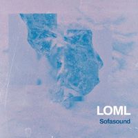 Sofasound - LOML